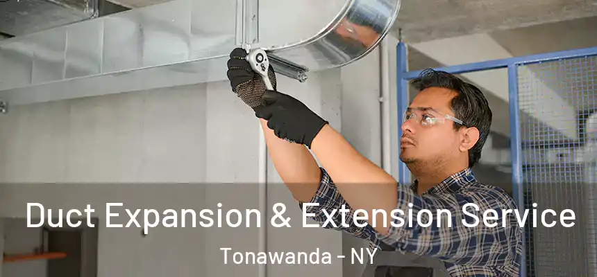 Duct Expansion & Extension Service Tonawanda - NY